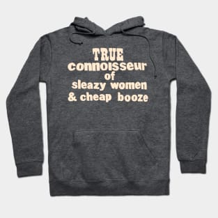 True connnoiseur Hoodie